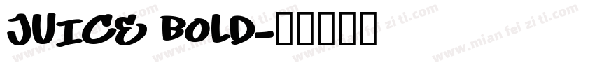 JUICE Bold字体转换